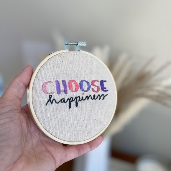 Handmade "CHOOSE happiness" 4 inch Embroidery Hoop - Picture 5 of 6